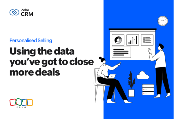 Personalised Selling - Using the data you&#39;ve got to close more deals